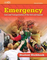 Emergency Care and Transportation of the Sick and Injured