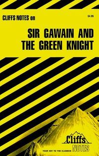 Cliffsnotes on Sir Gawain and the Green Knight