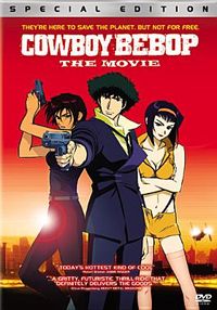 Cowboy Bebop: The Movie