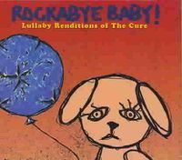 Cure Lullaby Renditions